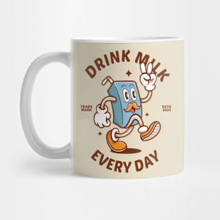 Drink Milk Everyday 3 Mug